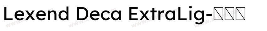 Lexend Deca ExtraLig字体转换
